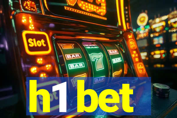 h1 bet